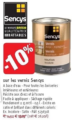 Promotions Sur les vernis sencys - Sencys - Valide de 26/09/2012 à 22/10/2012 chez Brico