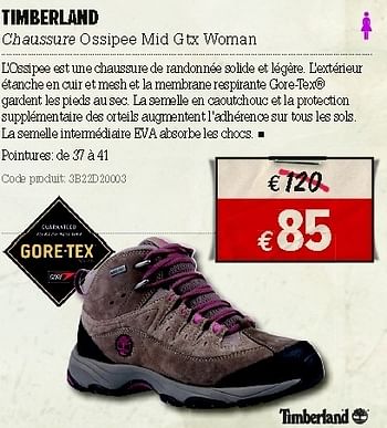 Promotions Timberland chaussure ossipee mid gtx woman - Timberland - Valide de 10/10/2012 à 28/10/2012 chez A.S.Adventure