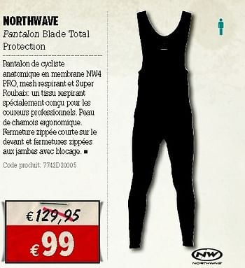 Promotions Northwave pantalon blade total protection - Northwave - Valide de 10/10/2012 à 28/10/2012 chez A.S.Adventure