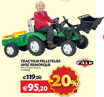 Promotions Tracteur pelleteuse avec remorque - Falk - Valide de 23/10/2012 à 12/11/2012 chez Fun