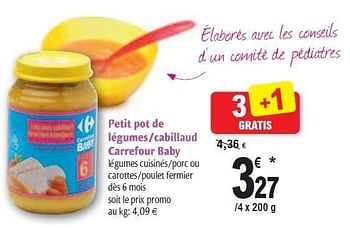 Carrefour Petit Pot De Legumes Cabillaud Carrefour Baby En Promotion Chez Carrefour Market