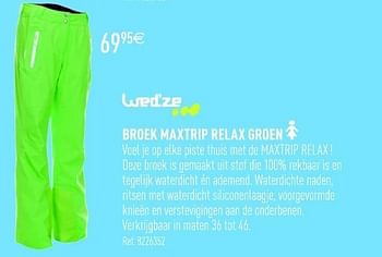 Promoties Broek maxtrip relax groen - Wed'ze - Geldig van 27/10/2012 tot 10/11/2012 bij Decathlon