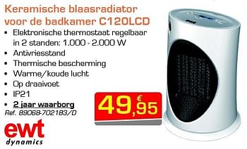Promoties Ewt keramische blaasradiator voor de badkamer c120lcd - Ewt - Geldig van 29/10/2012 tot 24/11/2012 bij Group Meno