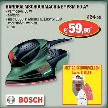 Promoties Bosch handpalmschuurmachine psm 80 a - Bosch - Geldig van 31/10/2012 tot 18/11/2012 bij Hubo