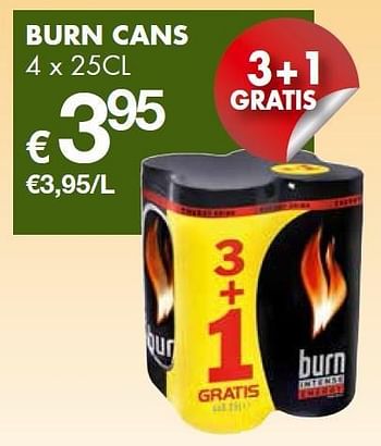 Promoties Burn cans - Burn - Geldig van 09/11/2012 tot 22/11/2012 bij Cobeli