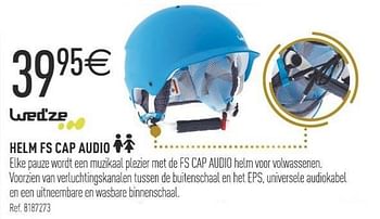 Promoties Helm fs cap audio - Wed'ze - Geldig van 10/11/2012 tot 06/12/2012 bij Decathlon