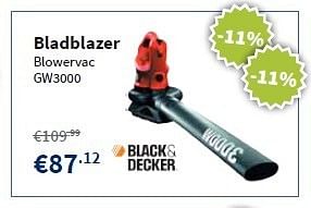 Promoties Bladblazer blowervac gw3000 - Black & Decker - Geldig van 11/11/2012 tot 27/11/2013 bij Cevo Market