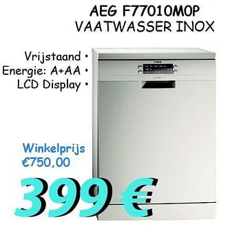 Promoties Aeg f77010m0p vaatwasser inox - AEG - Geldig van 15/11/2012 tot 31/12/2012 bij Elektro Koning