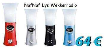 Promotions Nafnaf lys wekkerradio - NafNaf - Valide de 15/11/2012 à 31/12/2012 chez Elektro Koning