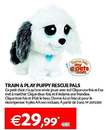 Promotions Train + play puppy rescue pals - Rescue Pets - Valide de 27/11/2012 à 02/01/2013 chez Fun