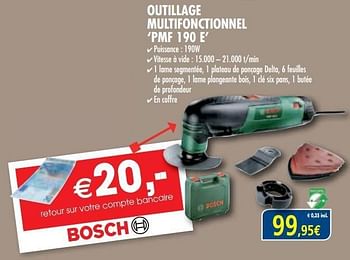Promotions Outillage multifonctionnel pmf 190 e - Bosch - Valide de 29/11/2012 à 31/12/2012 chez Orga