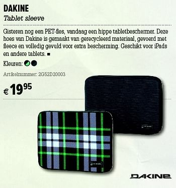 Promoties Dakine tablet sleeve - DAKINE - Geldig van 05/12/2012 tot 31/12/2012 bij A.S.Adventure