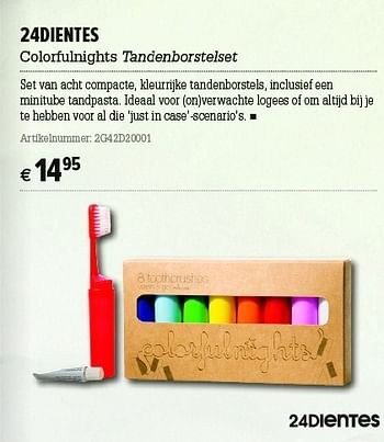 Promoties 24dientes colorfulnights tandenborstelset - 24Dientes - Geldig van 05/12/2012 tot 31/12/2012 bij A.S.Adventure