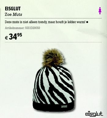 Promoties Eisglut zoe muts - Eisglut - Geldig van 05/12/2012 tot 31/12/2012 bij A.S.Adventure