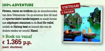 Promoties 100% adventure vietnam 9 dagen - Explore More - Geldig van 05/12/2012 tot 31/12/2012 bij A.S.Adventure