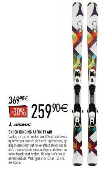 Promoties Ski en binding affinity air - Atomic - Geldig van 07/12/2012 tot 24/12/2012 bij Decathlon