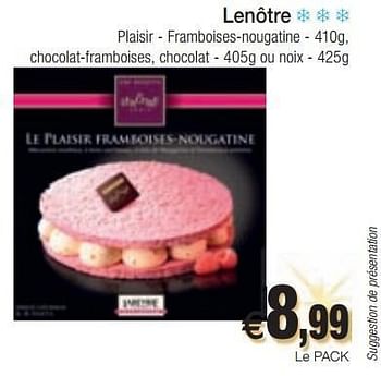 Lenotre Lenotre Plaisir Framboises Nougatine 410g Chocolat Framboises Chocolat 405g Ou Noix 425g En Promotion Chez Intermarche