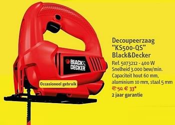 Promoties Decoupeerzaag ks500-qs black+decker - Black & Decker - Geldig van 09/01/2013 tot 28/01/2013 bij Brico