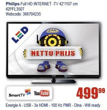 Promotions Philips full hd internet -tv 42-107 cm 42pfl3507 - Philips - Valide de 16/01/2013 à 31/01/2013 chez Eldi