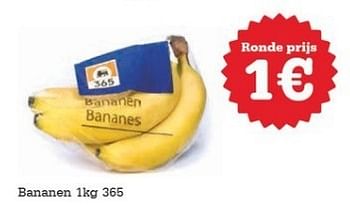 Promoties Bananen - 365 - Geldig van 24/01/2013 tot 30/01/2013 bij Red Market