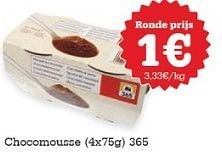 Promoties Chocomousse - 365 - Geldig van 24/01/2013 tot 30/01/2013 bij Red Market