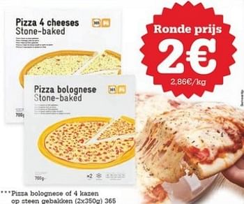 Promoties Pizza bolognese of 4 kazen - 365 - Geldig van 24/01/2013 tot 30/01/2013 bij Red Market
