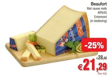 Promotions Beaufort met rauwe melk 48%vg entremont - Entre Mont - Valide de 29/01/2013 à 03/02/2013 chez Intermarche