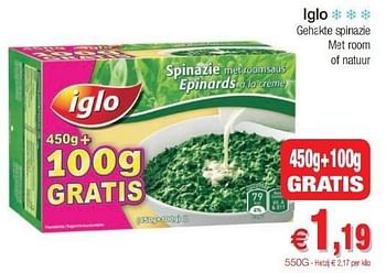 Promotions Iglo gehakte spinazie met room of natuur - Iglo - Valide de 29/01/2013 à 03/02/2013 chez Intermarche