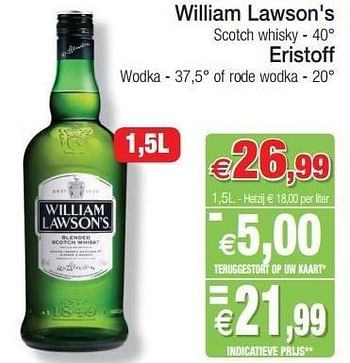 Promoties William lawson`s scotch whisky - William Lawson's - Geldig van 29/01/2013 tot 03/02/2013 bij Intermarche