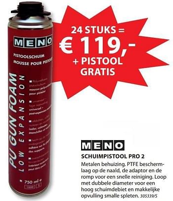 Promoties Schuimpistool pro 2 - Meno - Geldig van 31/01/2013 tot 31/03/2013 bij Group Meno