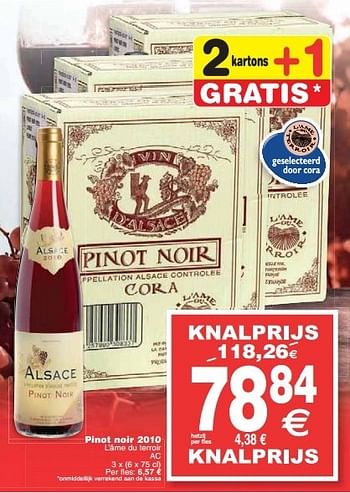 Promoties Pinot noir 2010 l`âme du terroir ac - Rode wijnen - Geldig van 05/02/2013 tot 11/02/2013 bij Cora