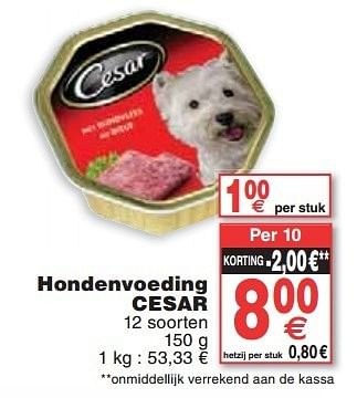 Promoties Hondenvoeding cesar - Cesar - Geldig van 05/02/2013 tot 11/02/2013 bij Cora