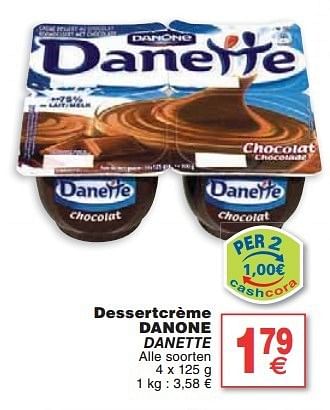 Promoties Dessertcrème danone danette - Danone - Geldig van 05/02/2013 tot 11/02/2013 bij Cora