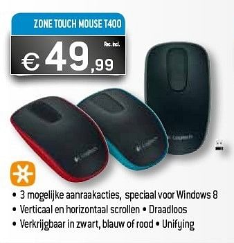 Promoties Logitech zone touch mouse t400 - Logitech - Geldig van 05/02/2013 tot 28/02/2013 bij Exellent