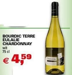 Promoties Bourdic terre eulalie chardonnay - Witte wijnen - Geldig van 06/02/2013 tot 12/02/2013 bij C&B