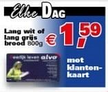 Promoties Lang wit of lang grijs brood - Huismerk - C&B - Geldig van 06/02/2013 tot 12/02/2013 bij C&B