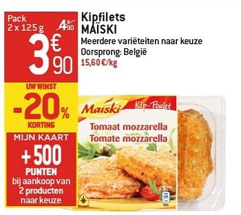 Promoties Kipfilets maïski - Maiski - Geldig van 06/02/2013 tot 12/02/2013 bij Match Food & More