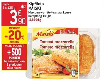 Promoties Kipfilets maïski - Maiski - Geldig van 06/02/2013 tot 12/02/2013 bij Match