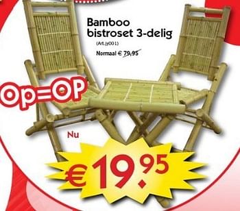 Promoties Bamboo bistroset 3-delig - Huismerk - Pelckmans - Geldig van 06/02/2013 tot 18/02/2013 bij Pelckmans Tuincenter