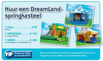 Promoties Huur een dreamlandspringkasteel - Huismerk - Dreamland - Geldig van 07/02/2013 tot 17/08/2013 bij Dreamland