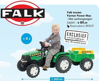 Promoties Falk tractor farmer power max - Falk - Geldig van 07/02/2013 tot 17/08/2013 bij Dreamland