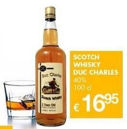 Promoties Scotch whisky duc charles - Duc Charles - Geldig van 08/02/2013 tot 21/02/2013 bij Cobeli
