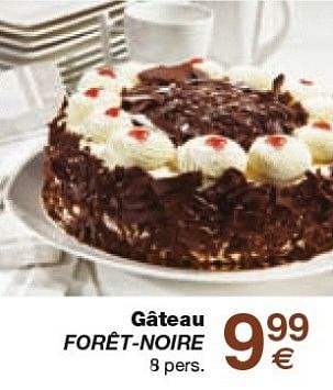 Produit Maison Cora Gateau Foret Noire En Promotion Chez Cora