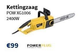 Promoties Powerplus kettingzaag pow xg1006 - Powerplus - Geldig van 14/02/2013 tot 27/02/2013 bij Cevo Market