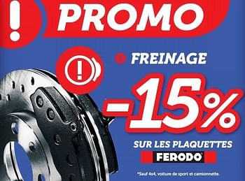 Promotions Freinage -15% sur les plaquettes - Ferodo - Valide de 18/02/2013 à 16/03/2013 chez Auto 5