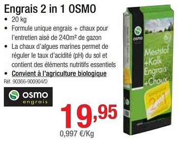Promotions Engrais 2 in 1 osmo - Osmo - Valide de 25/02/2013 à 23/03/2013 chez Group Meno