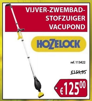 Promoties Hozelock vijver-zwembadstofzuiger vacupond - Hozelock - Geldig van 01/03/2013 tot 31/03/2013 bij Bouwcenter Frans Vlaeminck