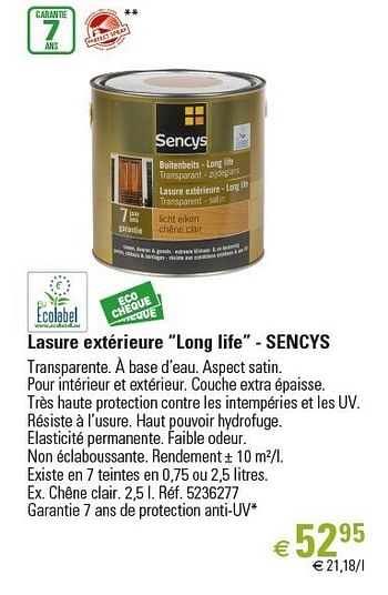 Promotions Lasure extérieure “long life” - sencys - Sencys - Valide de 01/03/2013 à 26/06/2013 chez Brico