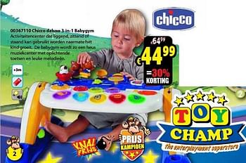 Promoties Chicco deluxe 3-in-1 babygym - Chicco - Geldig van 11/03/2013 tot 14/04/2013 bij ToyChamp