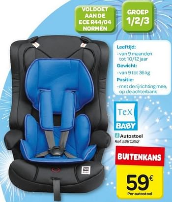 Uitgraving Seizoen Veroorloven Tex Baby Autostoel - Promotie bij Carrefour